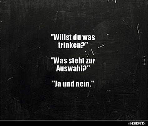 Willst du was trinken? Was steht zur - DEBESTE.de