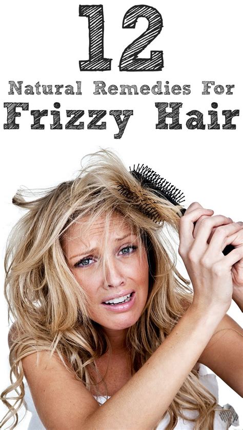 12 Natural Remedies For Frizzy Hair #NaturalRemediesForFrizzyHair Frizzy Hair Remedies, Thick ...