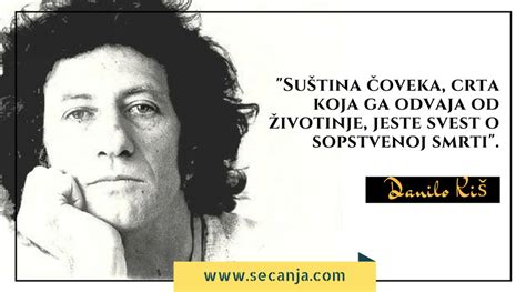 Danilo Kiš biografija - Samo lepa sećanja