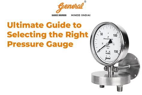 Ultimate Guide to Selecting the Right Pressure Gauge