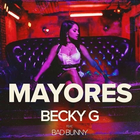 Becky G feat. Bad Bunny – Mayores : VIRGIN RADIO ROMANIA