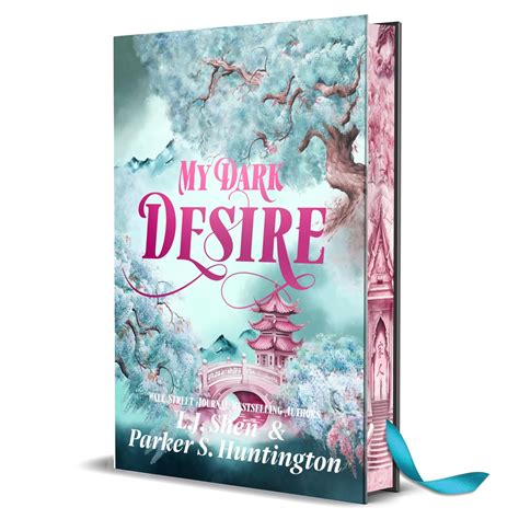 My Dark Desire: Digitally Signed Edition (Extremely Limited Print