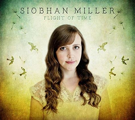 Siobhan Miller: Flight Of Time (CD) – jpc.de