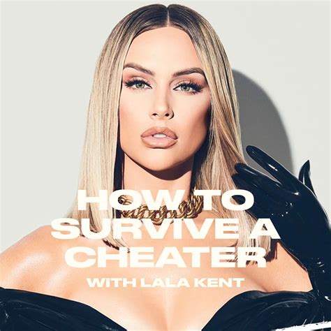 How to Survive a Cheater with Lala Kent | The Skinny Confidential