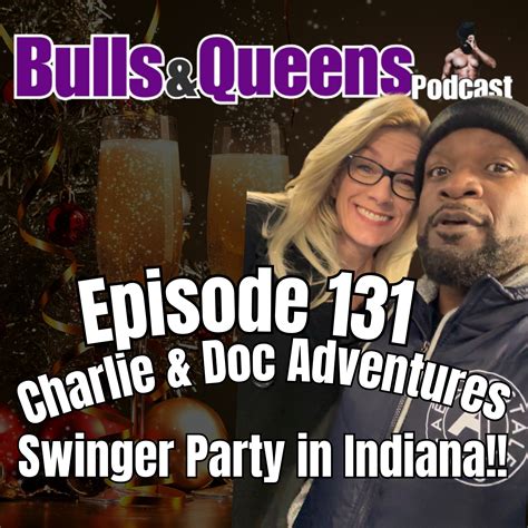 131 | Eve the Sexy Fairy's Swinger Party (feat Fun Charlie)