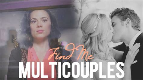Find Me || Multicouples - YouTube