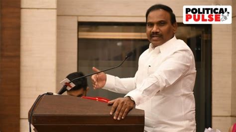 ‘India a subcontinent, not country’, remarks on Ram: What DMK’s A Raja ...