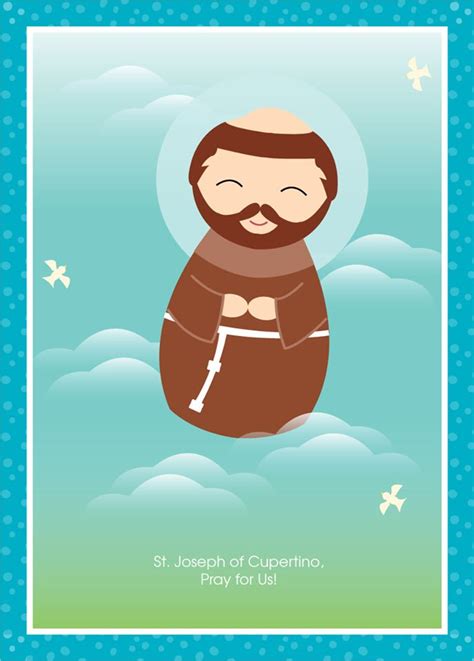 September 18--St. Joseph of Cupertino, best known for his ability to ...