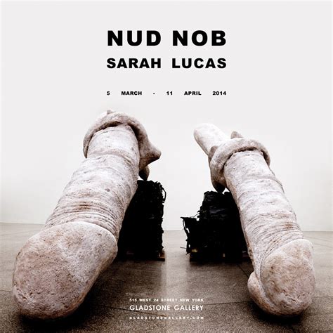 NUD NOB – Sarah Lucas | Artforum | Julian Simmons