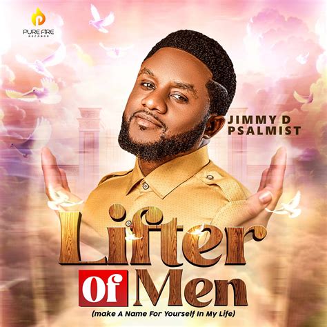 [VIDEO & AUDIO] "Lifter of Men" - Jimmy D Psalmist - Naija Gospel