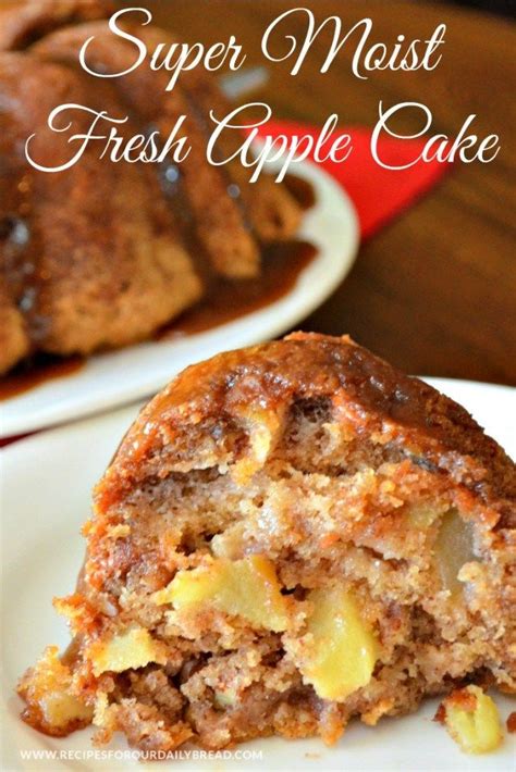 super moist apple cake httprecipesforourdailybreadcom