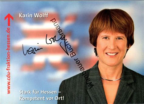 Original Autogramm Karin Wolff Landesministerin Hessen CDU