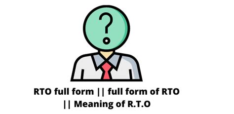 rto full form full form  rto meaning  rto