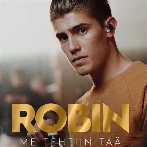 song robin  tehtiin taeae