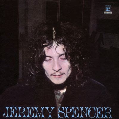 album jeremy spencer jeremy spencer rebeat magazine