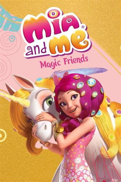 Mia and Me: Magic Friends