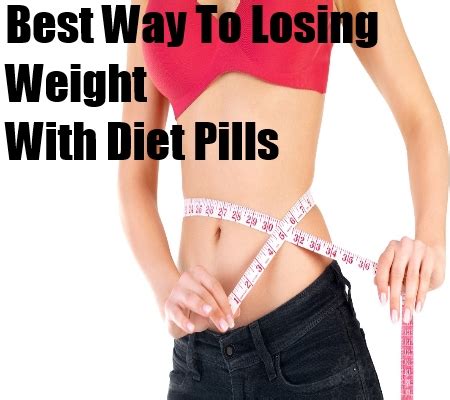 How To Lose Weight Fast With Diet Pills - Weight Loss Diet Pills ...