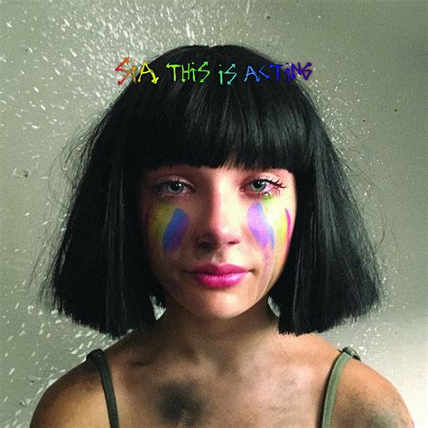 Sia THIS IS ACTING (DELUXE), Opinión. ~ Nolotalks