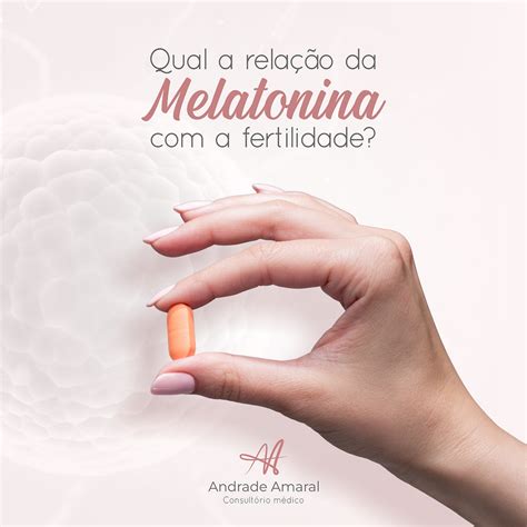Melatonina Corta O Efeito Do Anticoncepcional - Qual a relação da melatonina com a fertilidade?