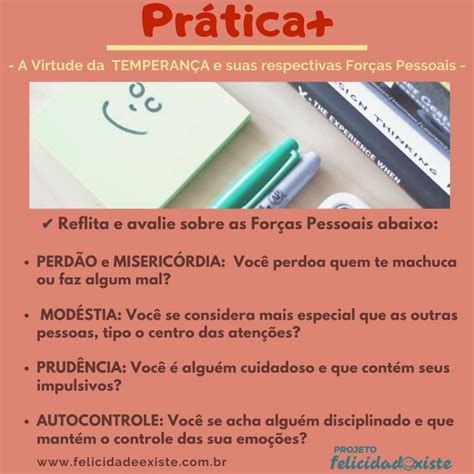 5 Benefícios Da Temperança - A virtude da TEMPERANÇA e suas respectivas Forças Pessoais – FELICIDADE ...