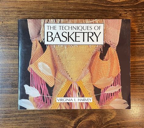 The Techniques of Basketry Book Paperback by Virginia I. - Etsy