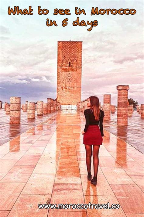 what to see in morocco in 5 days? - Morocco Travel