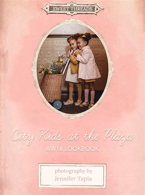 Sweet Threads presents City Kids at the Plaza AW18 Lookbook