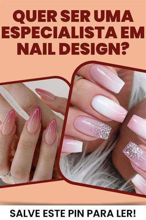 O Que Significa Nail Design - Seja uma ESPECIALISTA em NAIL DESIGN c/ esse CONTEÚDO INCRÍVEL! | Nails ...