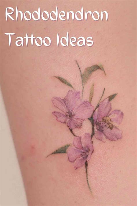 67 Rhododendron Tattoo Ideas + Meaning - Tattoo Glee