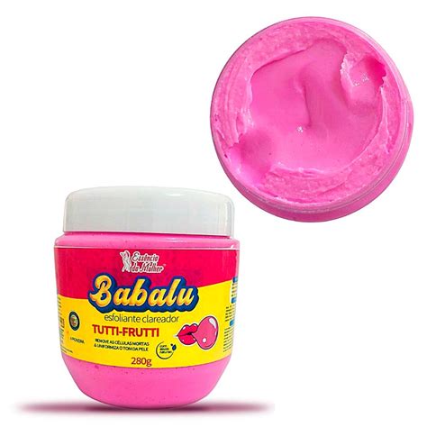 Babalu Dando O Cuzinho - Esfoliante Clareador Babalu Tuti Fruti Beleza Cosmético Essencia da ...