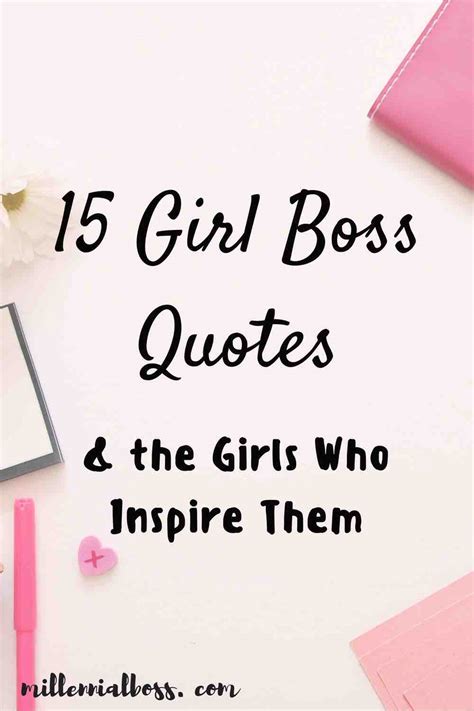 15 Girl Boss Quotes & the Girls Who Inspire Them