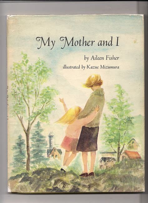 My Mother and I by Aileen Fisher | Goodreads