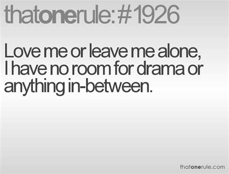 Leave Him Alone Quotes. QuotesGram