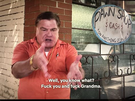 Most underrated character. Frankie the pawn guy, he’s fucking hilarious