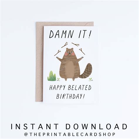 Printable Belated Birthday Cards, Funny Late Birthday Cards Instant