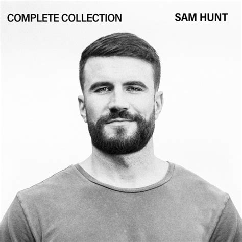 Stream Sam Hunt | Listen to Sam Hunt Complete Collection playlist ...