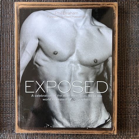 [unread] EXPOSED Celebration Male Nude Photographers (2000) PHIL BRAHAM