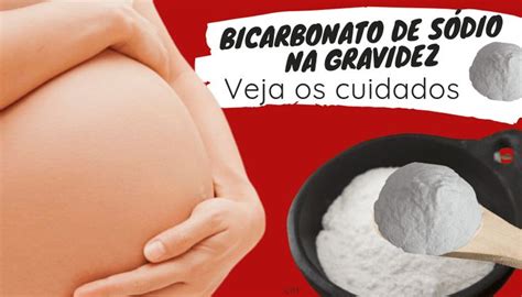 Bicarbonato Gravida Pode Tomar - Cuidado na gravidez, com uso do bicarbonato de Sódio - Cantinho ...