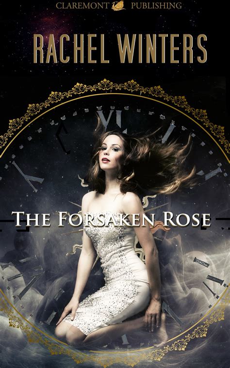 The Forsaken Rose (Rose #1) by Rachel Winters | Goodreads