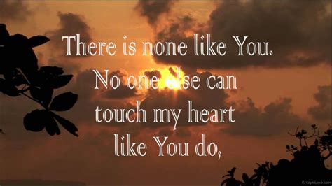 There Is No One Like You Image