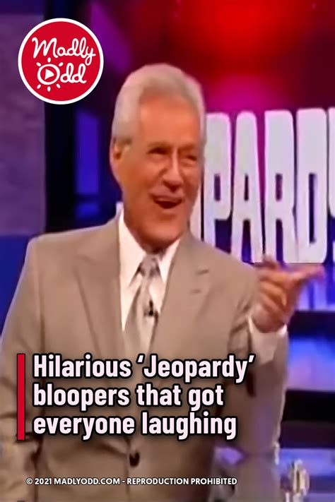 Hilarious ‘Jeopardy’ bloopers that got everyone laughing – Madly Odd!