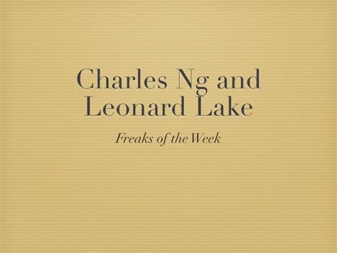 Charles Ng And Leonard Lake