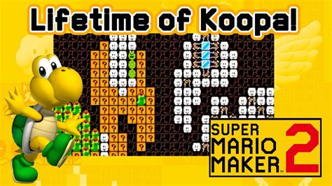 INCREDIBLE "Lifetime of Koopa" Level! - Super Mario Maker 2 - YouTube