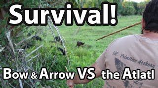 Bow & arrow vs. atlatl for survival - AR15.COM