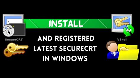 How to Install and Registered Latest SecureCrt in Windows - YouTube