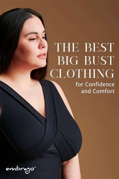 full bust clothing  confidence  comfort  size