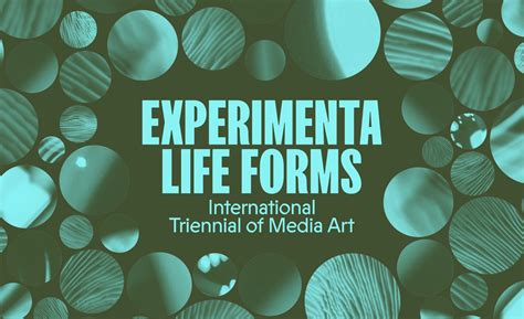 experimenta life forms experimenta