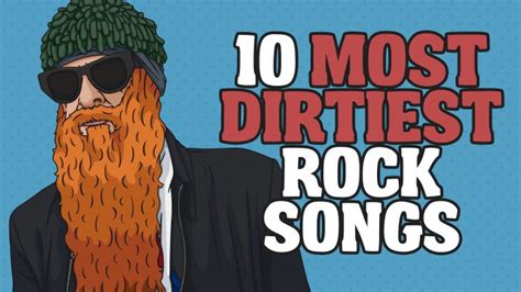 10 Most Dirtiest Rock Songs – Rock Pasta