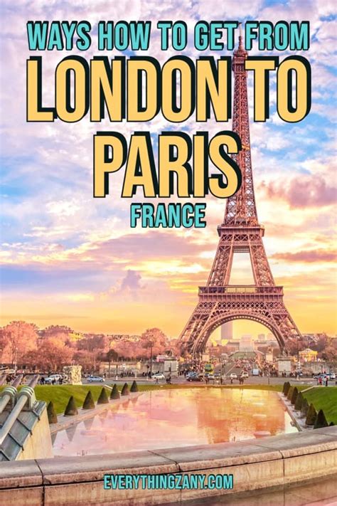 5 Ways How To Get From London To Paris, France - 2024