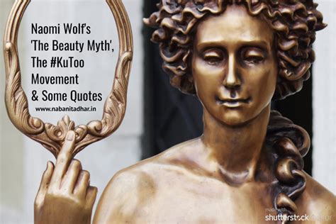 Naomi Wolf's 'The Beauty Myth', The #KuToo Movement & Some Quotes ...